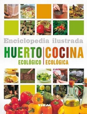 HUERTO ECOLÓGICO. COCINA ECOLÓGICA | 9788499281858 | LAVELLE, CHRISTINE Y MICHAEL/SPEVACK, YSANNE | Llibres Parcir | Librería Parcir | Librería online de Manresa | Comprar libros en catalán y castellano online