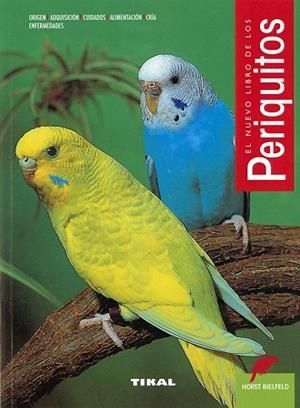 PERIQUITOS | 9788499284934 | BIELFELD, HORST | Llibres Parcir | Llibreria Parcir | Llibreria online de Manresa | Comprar llibres en català i castellà online