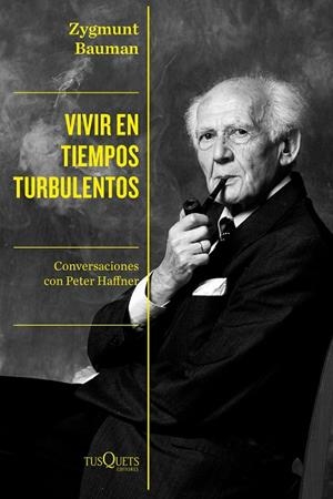 VIVIR EN TIEMPOS TURBULENTOS | 9788490669471 | BAUMAN, ZYGMUNT | Llibres Parcir | Llibreria Parcir | Llibreria online de Manresa | Comprar llibres en català i castellà online