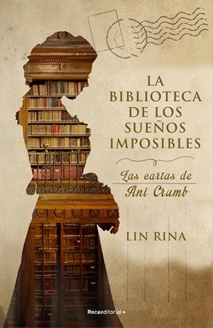 LA BIBLIOTECA DE LOS SUEÑOS IMPOSIBLES. LAS CARTAS DE ANI CRUMB | 9788418557514 | RINA, LIN | Llibres Parcir | Librería Parcir | Librería online de Manresa | Comprar libros en catalán y castellano online
