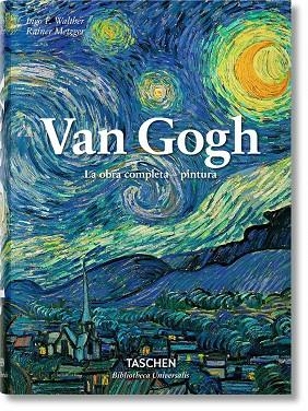VAN GOGH. LA OBRA COMPLETA - PINTURA | 9783836557139 | METZGER, RAINER/WALTHER, INGO F. | Llibres Parcir | Llibreria Parcir | Llibreria online de Manresa | Comprar llibres en català i castellà online