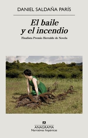 EL BAILE Y EL INCENDIO | 9788433999368 | SALDAÑA PARÍS, DANIEL | Llibres Parcir | Llibreria Parcir | Llibreria online de Manresa | Comprar llibres en català i castellà online