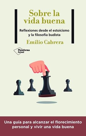SOBRE LA VIDA BUENA | 9788418927102 | CABRERA, EMILIO | Llibres Parcir | Librería Parcir | Librería online de Manresa | Comprar libros en catalán y castellano online