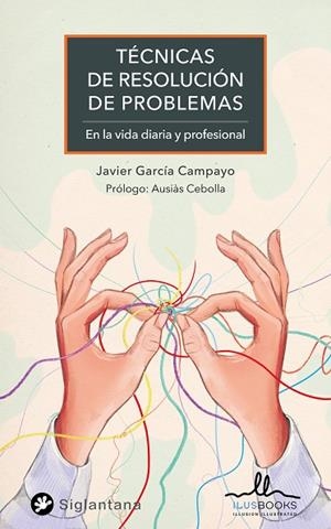 TECNICAS PARA LA RESOLUCION DE PROBLEMAS | 9788419014030 | GARCIA CAMPAYO, JAVIER | Llibres Parcir | Llibreria Parcir | Llibreria online de Manresa | Comprar llibres en català i castellà online
