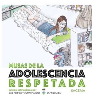 MUSAS DE LA ADOLESCENCIA RESPETADA | 9788418975028 | CENDAN MASIP, SARA | Llibres Parcir | Librería Parcir | Librería online de Manresa | Comprar libros en catalán y castellano online