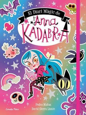 EL DIARI MÀGIC DE L'ANNA KADABRA | 9788413891057 | MAÑAS, PEDRO/SIERRA LISTÓN, DAVID | Llibres Parcir | Librería Parcir | Librería online de Manresa | Comprar libros en catalán y castellano online