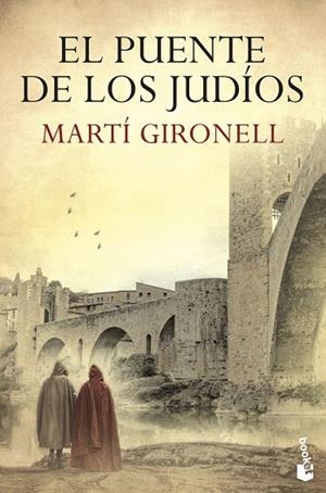 EL PUENTE DE LOS JUDÍOS | 9788423358700 | GIRONELL, MARTÍ | Llibres Parcir | Llibreria Parcir | Llibreria online de Manresa | Comprar llibres en català i castellà online