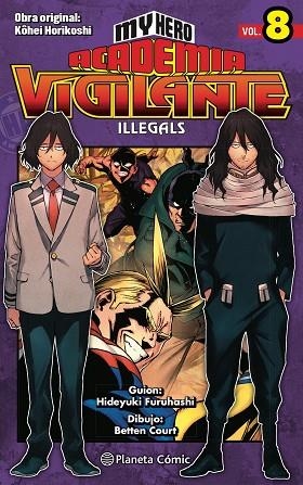 MY HERO ACADEMIA VIGILANTE ILLEGALS Nº 08 | 9788413418025 | HORIKOSHI, KOHEI | Llibres Parcir | Llibreria Parcir | Llibreria online de Manresa | Comprar llibres en català i castellà online