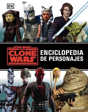 STAR WARS. THE CLONE WARS. ENCICLOPEDIA DE PERSONAJES | 9788408242864 | STAR WARS | Llibres Parcir | Llibreria Parcir | Llibreria online de Manresa | Comprar llibres en català i castellà online
