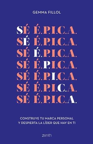 SÉ É.P.I.C.A. | 9788408248156 | FILLOL, GEMMA | Llibres Parcir | Llibreria Parcir | Llibreria online de Manresa | Comprar llibres en català i castellà online