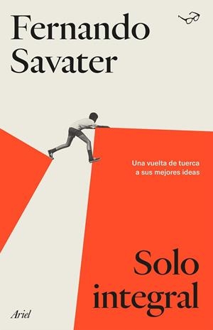 SOLO INTEGRAL | 9788434433953 | SAVATER, FERNANDO | Llibres Parcir | Llibreria Parcir | Llibreria online de Manresa | Comprar llibres en català i castellà online