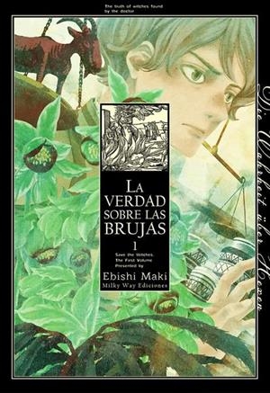 VERDAD SOBRE LAS BRUJAS 01 | 9788418788727 | MAKI EBISHI | Llibres Parcir | Librería Parcir | Librería online de Manresa | Comprar libros en catalán y castellano online
