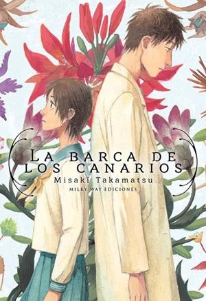 LA BARCA DE LOS CANARIOS | 9788418788703 | TAKAMATSU,MISAKI | Llibres Parcir | Llibreria Parcir | Llibreria online de Manresa | Comprar llibres en català i castellà online