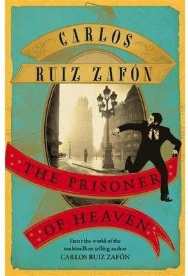 THE PRISONER OF HEAVEN | 9781780222851 | RUIZ ZAFÓN, CARLOS | Llibres Parcir | Librería Parcir | Librería online de Manresa | Comprar libros en catalán y castellano online