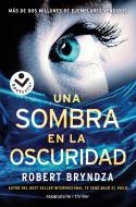 UNA SOMBRA EN LA OSCURIDAD | 9788416240845 | BRYNDZA, ROBERT | Llibres Parcir | Llibreria Parcir | Llibreria online de Manresa | Comprar llibres en català i castellà online