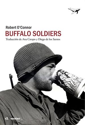 BUFFALO SOLDIERS | 9788412220568 | O'CONNOR, ROBERT | Llibres Parcir | Llibreria Parcir | Llibreria online de Manresa | Comprar llibres en català i castellà online