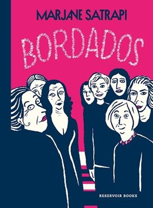 BORDADOS | 9788418052002 | SATRAPI, MARJANE | Llibres Parcir | Librería Parcir | Librería online de Manresa | Comprar libros en catalán y castellano online
