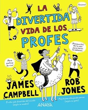 LA DIVERTIDA VIDA DE LOS PROFES | 9788469888698 | CAMPBELL, JAMES | Llibres Parcir | Llibreria Parcir | Llibreria online de Manresa | Comprar llibres en català i castellà online