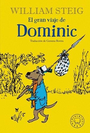 EL GRAN VIAJE DE DOMINIC | 9788418733192 | STEIG, WILLIAM | Llibres Parcir | Llibreria Parcir | Llibreria online de Manresa | Comprar llibres en català i castellà online