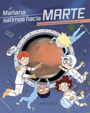 MAÑANA SALIMOS HACIA MARTE | 9788418473760 | ZÜRCHER, MURIEL | Llibres Parcir | Librería Parcir | Librería online de Manresa | Comprar libros en catalán y castellano online
