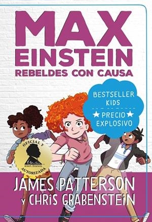 MAX EINSTEIN. REBELDES CON CAUSA | 9788418538384 | PATTERSON, JAMES / GRABENSTEIN, CHRIS | Llibres Parcir | Llibreria Parcir | Llibreria online de Manresa | Comprar llibres en català i castellà online