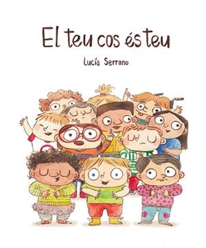 EL TEU COS ÉS TEU | 9788418599415 | SERRANO, LUCÍA | Llibres Parcir | Llibreria Parcir | Llibreria online de Manresa | Comprar llibres en català i castellà online