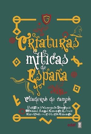 CRIATURAS MÍTICAS DE ESPAÑA | 9788441441286 | VALENZUELA, FERMÍN/CUENCA, MANUEL ÁNGEL | Llibres Parcir | Llibreria Parcir | Llibreria online de Manresa | Comprar llibres en català i castellà online