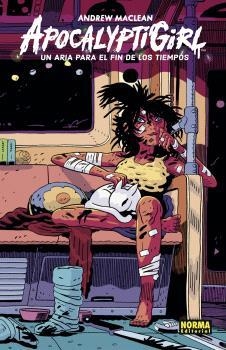 APOCALYPTIGIRL. UN ARIA PARA EL FIN DE LOS TIEMPOS | 9788467949049 | ANDREW MACLEAN Y MIKE SPICER | Llibres Parcir | Librería Parcir | Librería online de Manresa | Comprar libros en catalán y castellano online