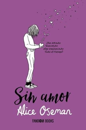 SIN AMOR | 9788418027468 | OSEMAN, ALICE | Llibres Parcir | Librería Parcir | Librería online de Manresa | Comprar libros en catalán y castellano online