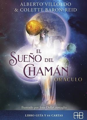 EL SUEÑO DEL CHAMÁN, ORÁCULO | 9788417851149 | VILLOLDO, ALBERTO/BARON-REID, COLETTE | Llibres Parcir | Librería Parcir | Librería online de Manresa | Comprar libros en catalán y castellano online