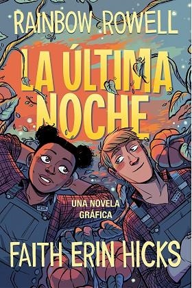 PUMPKINHEADS. LA ÚLTIMA NOCHE | 9788420453385 | ROWELL, RAINBOW | Llibres Parcir | Librería Parcir | Librería online de Manresa | Comprar libros en catalán y castellano online