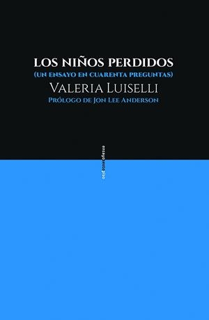LOS NIÑOS PERDIDOS | 9788416677481 | LUISELLI, VALERIA | Llibres Parcir | Librería Parcir | Librería online de Manresa | Comprar libros en catalán y castellano online