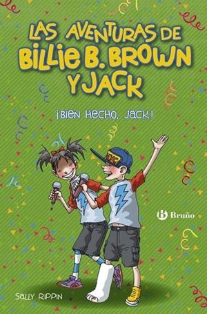 LAS AVENTURAS DE BILLIE B. BROWN Y JACK, 1. ¡BIEN HECHO, JACK! | 9788469624012 | RIPPIN, SALLY | Llibres Parcir | Llibreria Parcir | Llibreria online de Manresa | Comprar llibres en català i castellà online