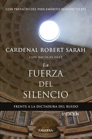 LA FUERZA DEL SILENCIO | 9788490616147 | SARAH, CARDENAL ROBERT | Llibres Parcir | Llibreria Parcir | Llibreria online de Manresa | Comprar llibres en català i castellà online