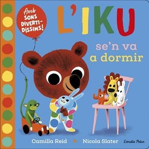 L'IKU SE'N VA A DORMIR | 9788418135569 | SLATER, NICOLA | Llibres Parcir | Llibreria Parcir | Llibreria online de Manresa | Comprar llibres en català i castellà online