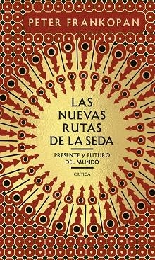 LAS NUEVAS RUTAS DE LA SEDA | 9788491993681 | FRANKOPAN, PETER | Llibres Parcir | Llibreria Parcir | Llibreria online de Manresa | Comprar llibres en català i castellà online