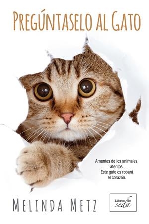 PREGÚNTASELO AL GATO | 9788416973453 | METZ, MELINDA | Llibres Parcir | Llibreria Parcir | Llibreria online de Manresa | Comprar llibres en català i castellà online