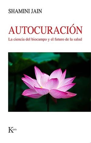 AUTOCURACIÓN | 9788499889535 | JAIN, SHAMINI | Llibres Parcir | Llibreria Parcir | Llibreria online de Manresa | Comprar llibres en català i castellà online