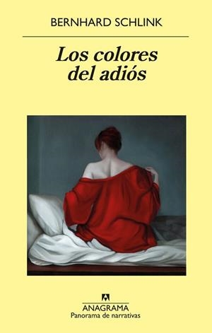 LOS COLORES DEL ADIÓS | 9788433981080 | SCHLINK, BERNHARD | Llibres Parcir | Llibreria Parcir | Llibreria online de Manresa | Comprar llibres en català i castellà online