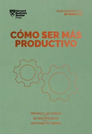 CÓMO SER MÁS PRODUCTIVO | 9788417963361 | HARVARD BUSINESS REVIEW | Llibres Parcir | Librería Parcir | Librería online de Manresa | Comprar libros en catalán y castellano online