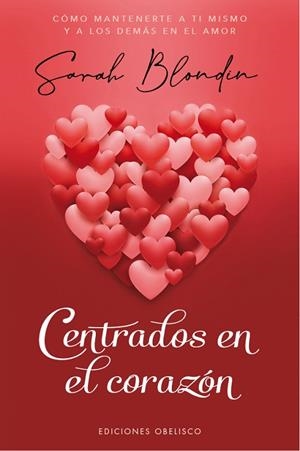 CENTRADOS EN EL CORAZÓN | 9788491118091 | BLONDIN, SARAH | Llibres Parcir | Llibreria Parcir | Llibreria online de Manresa | Comprar llibres en català i castellà online