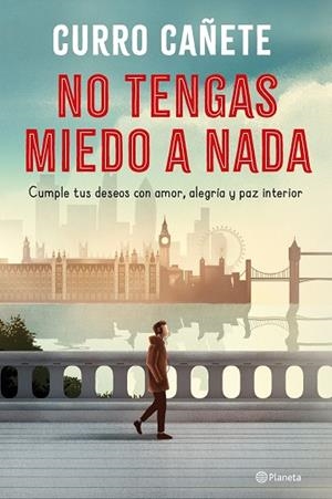 NO TENGAS MIEDO A NADA | 9788408250876 | CAÑETE, CURRO | Llibres Parcir | Llibreria Parcir | Llibreria online de Manresa | Comprar llibres en català i castellà online