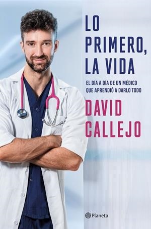 LO PRIMERO, LA VIDA | 9788408250883 | CALLEJO, DAVID | Llibres Parcir | Llibreria Parcir | Llibreria online de Manresa | Comprar llibres en català i castellà online