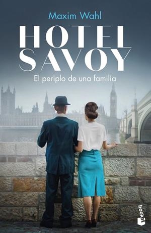 HOTEL SAVOY. EL PERIPLO DE UNA FAMILIA | 9788467064797 | WAHL, MAXIM | Llibres Parcir | Llibreria Parcir | Llibreria online de Manresa | Comprar llibres en català i castellà online