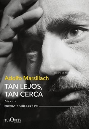 TAN LEJOS, TAN CERCA | 9788411070621 | MARSILLACH, ADOLFO | Llibres Parcir | Librería Parcir | Librería online de Manresa | Comprar libros en catalán y castellano online
