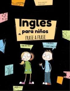 INGLES PARA NIÑOS FRASE A FRASE | 9788366384743 | AA.VV | Llibres Parcir | Librería Parcir | Librería online de Manresa | Comprar libros en catalán y castellano online