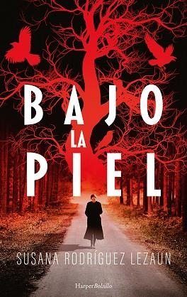 BAJO LA PIEL | 9788418623349 | RODRÍGUEZ LEZAUN, SUSANA | Llibres Parcir | Llibreria Parcir | Llibreria online de Manresa | Comprar llibres en català i castellà online