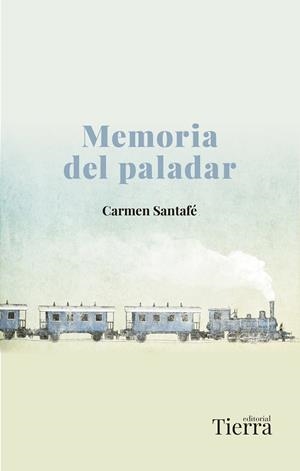 MEMORIA DEL PALADAR | 9788418927027 | SANTAFÉ, CARMEN | Llibres Parcir | Librería Parcir | Librería online de Manresa | Comprar libros en catalán y castellano online