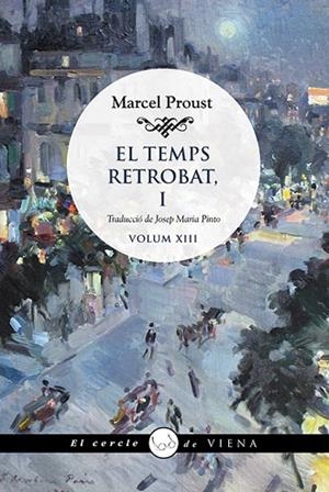 EL TEMPS RETROBAT I | 9788418908248 | PROUST, MARCEL | Llibres Parcir | Librería Parcir | Librería online de Manresa | Comprar libros en catalán y castellano online