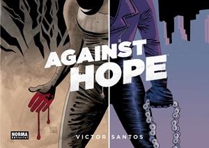 AGAINST HOPE | 9788467949223 | VICTOR SANTOS | Llibres Parcir | Librería Parcir | Librería online de Manresa | Comprar libros en catalán y castellano online